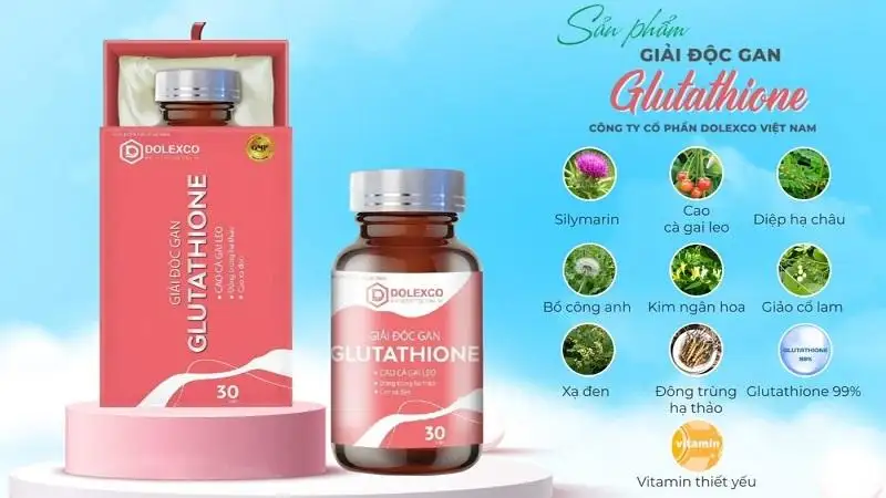 Glutathione chữa bệnh nóng gan giải pháp tự nhiên